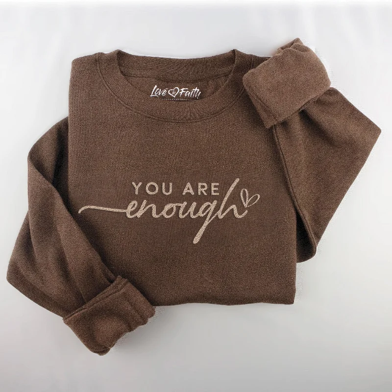 Embroidered You Are Enough Sweatshirt