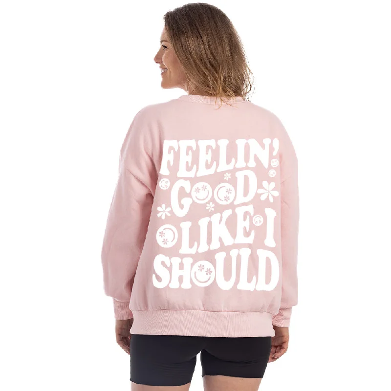 Feelin' Good Like I Should Happy Face Graphic Sweatshirt